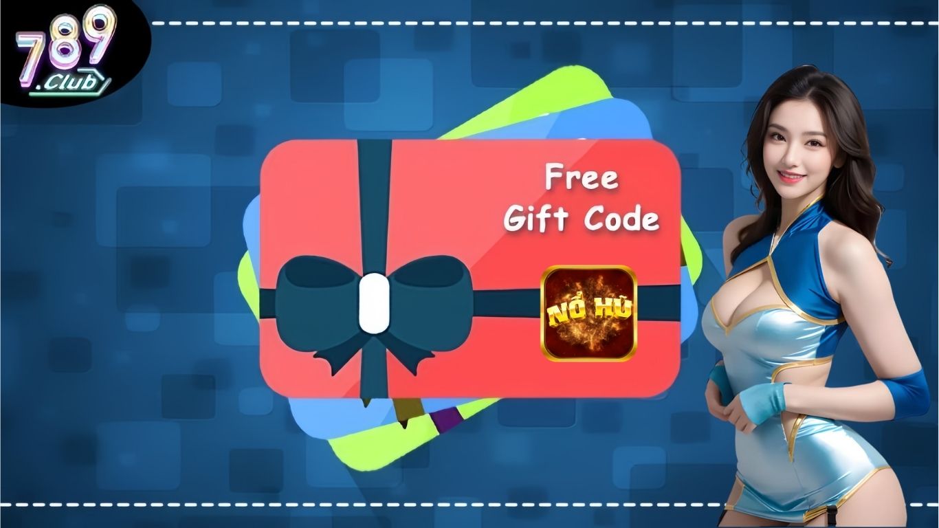 Những cách săn giftcode 789club hiệu quả nhất